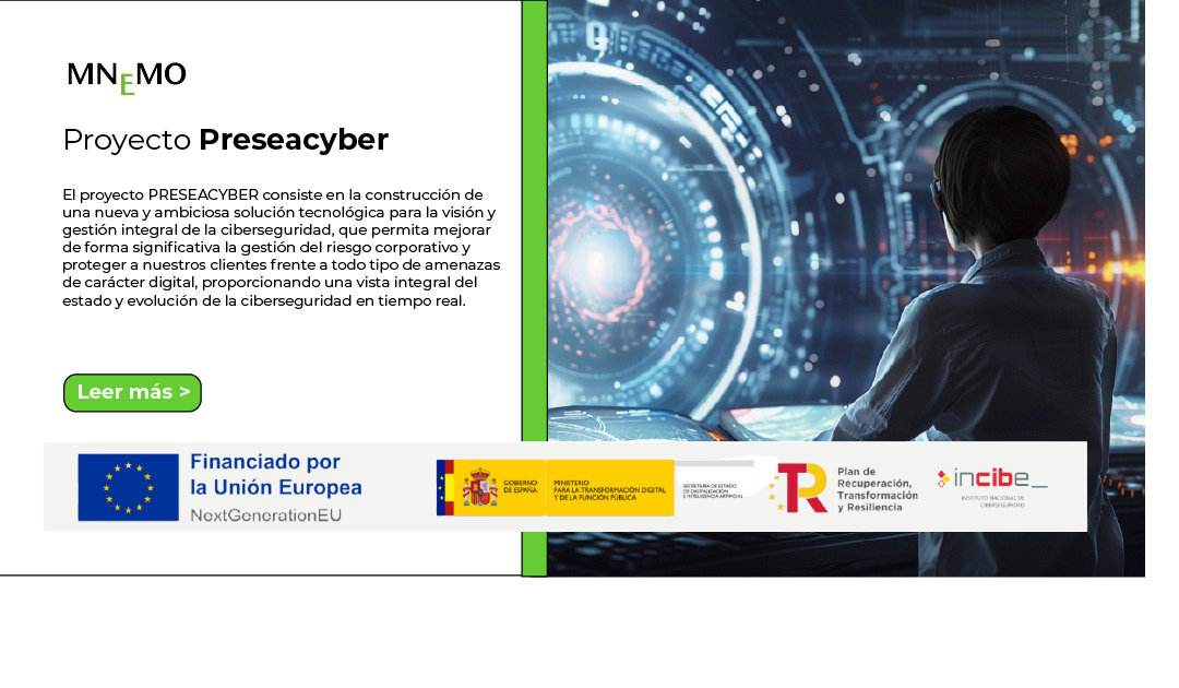 MNEMO AVANZA INCLUYENDO NUEVAS CAPACIDADES EN LA SEGUNDA FASE DEL PROYECTO “PRESEACYBER”